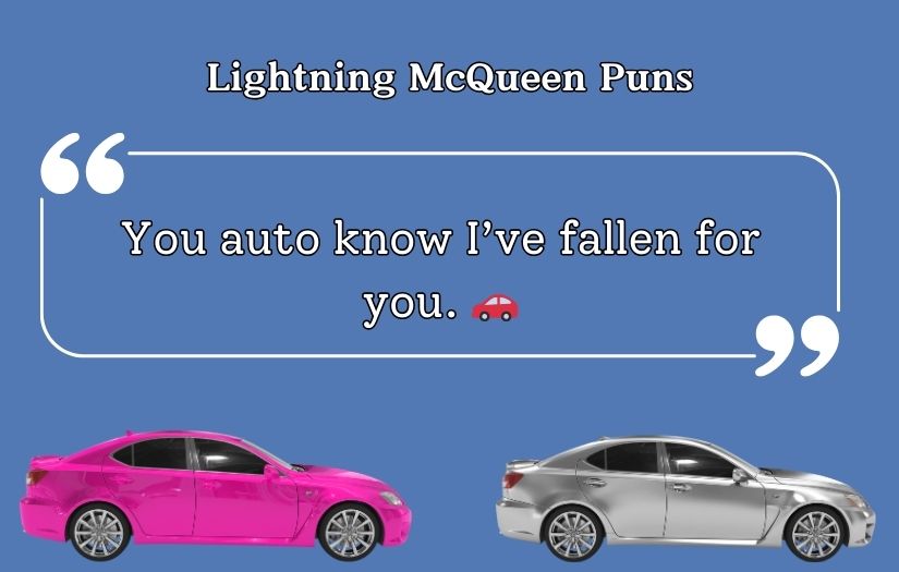 Lightning McQueen Pick Up Lines
