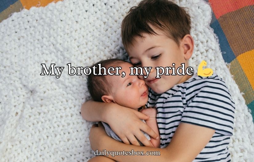 Brother’s Caption for Instagram