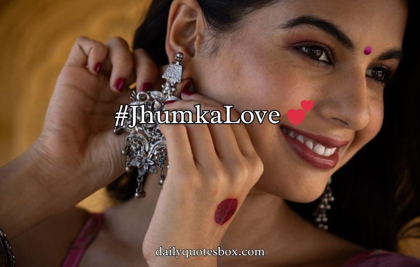 Jhumka Captions For Instagram