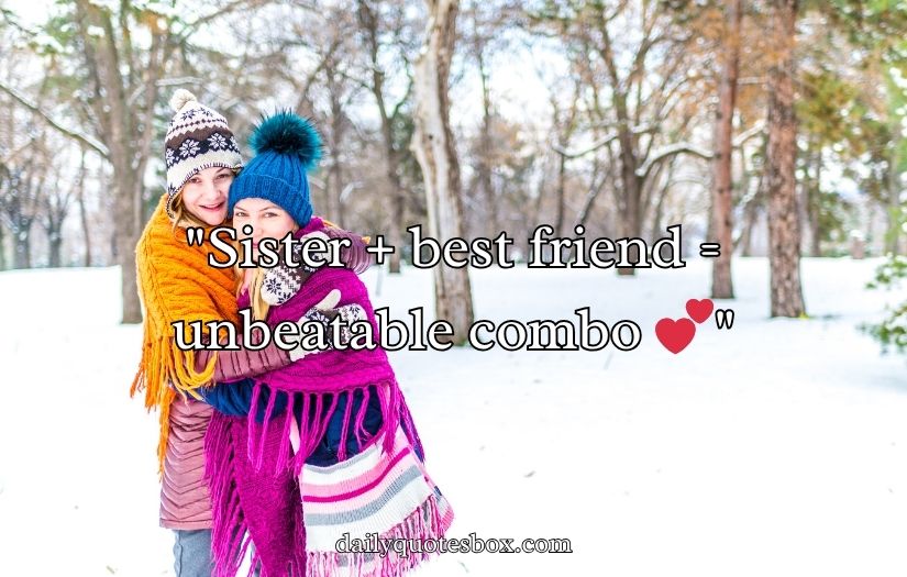 Sister's Caption for Instagram