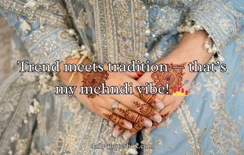 Bridal Mehndi Captions