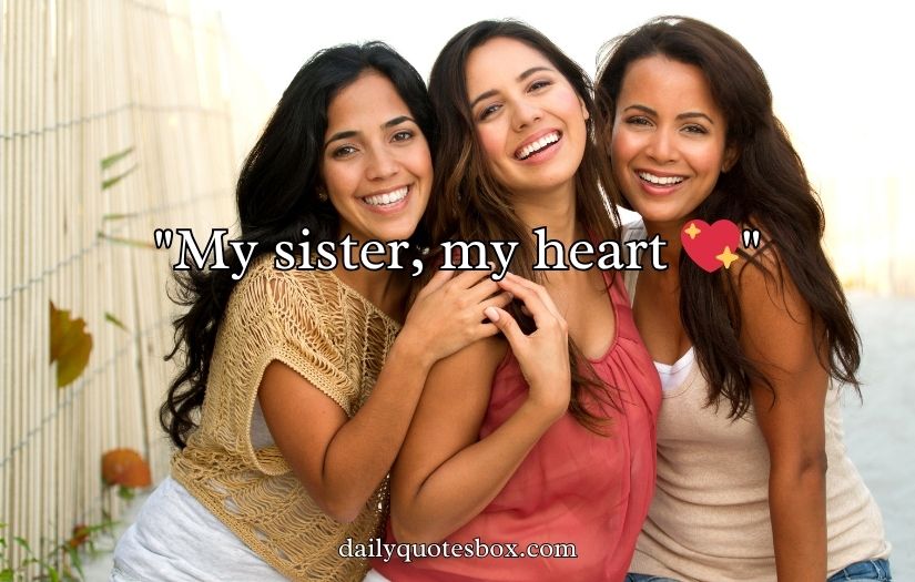 Sister's Caption for Instagram