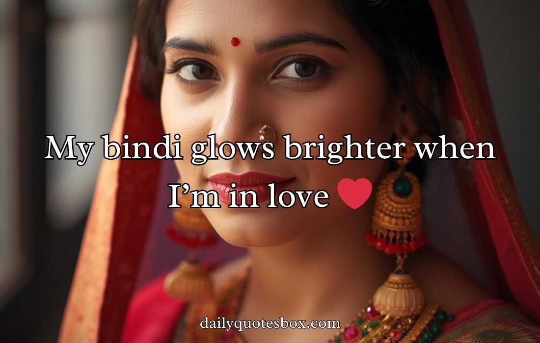 Bindi Captions For Instagram