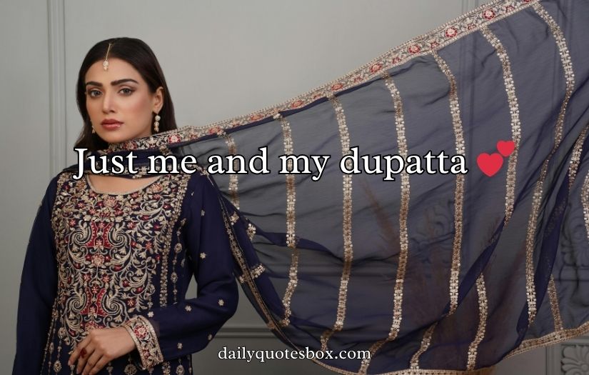 Best Dupatta Captions