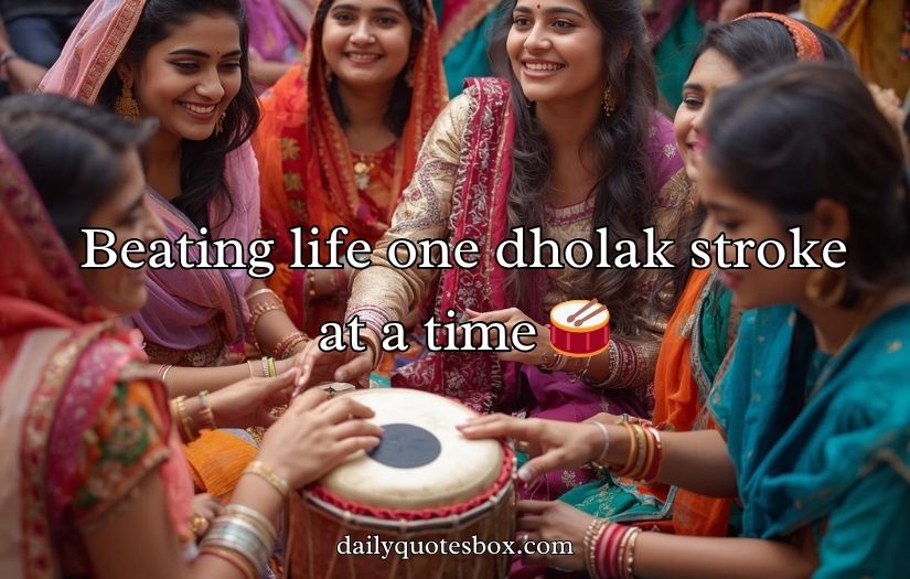 Dholak Caption for Instagram