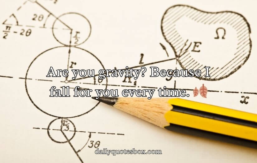 Physics Pickup Lines