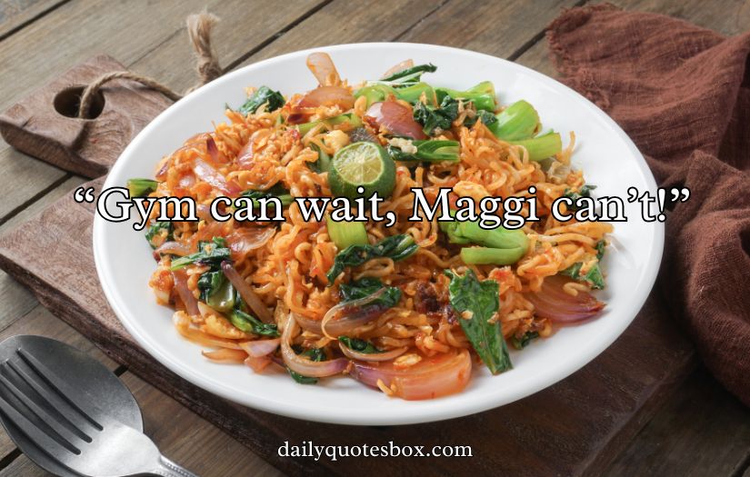 Maggi Captions For Instagram