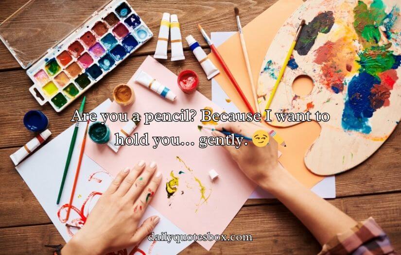 Artist Pick Up Lines