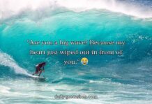 Surfing Pick Up Lines Surfing Pick Up Lines