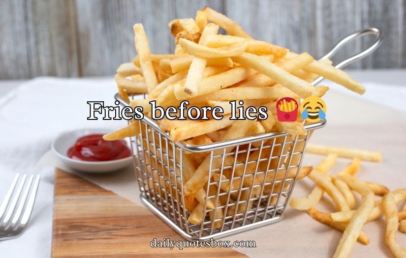 French Fries Captions for Instagram