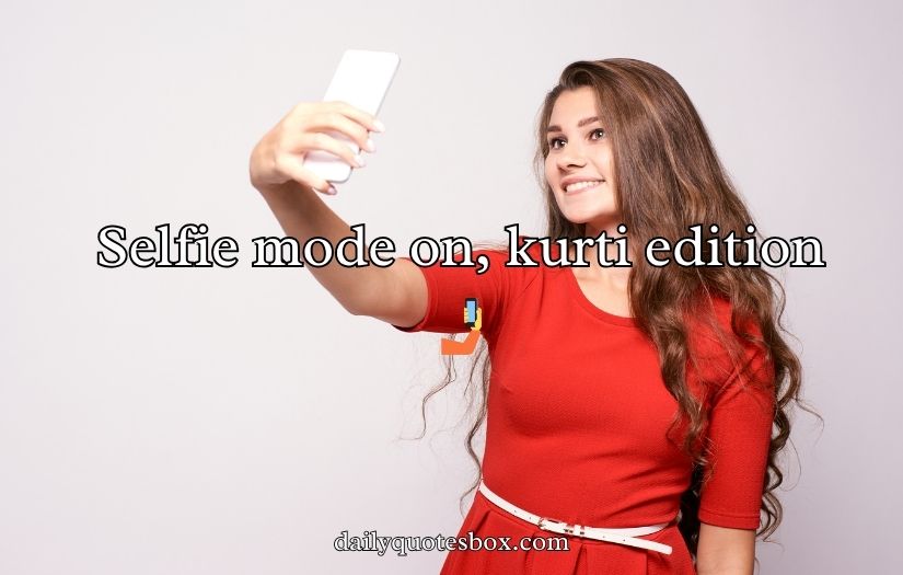 Kurti Captions for Instagram