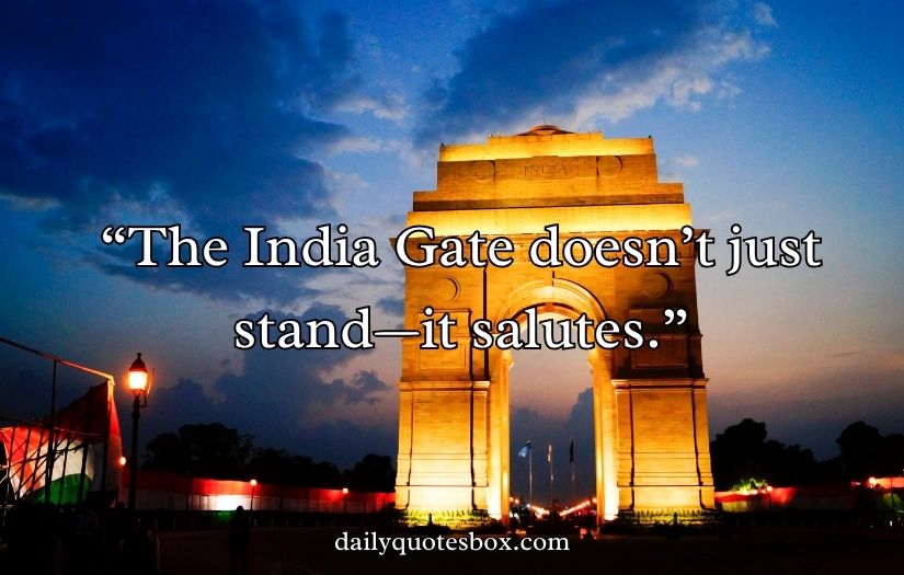 India Gate Captions For Instagram