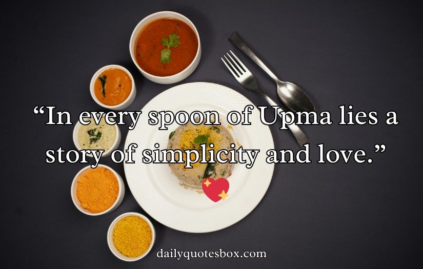 Upma Captions for Instagram