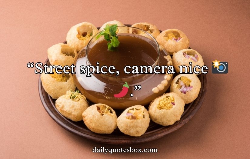 Pani Puri Captions For Instagram