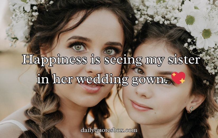 Sister Wedding Captions For Instagram