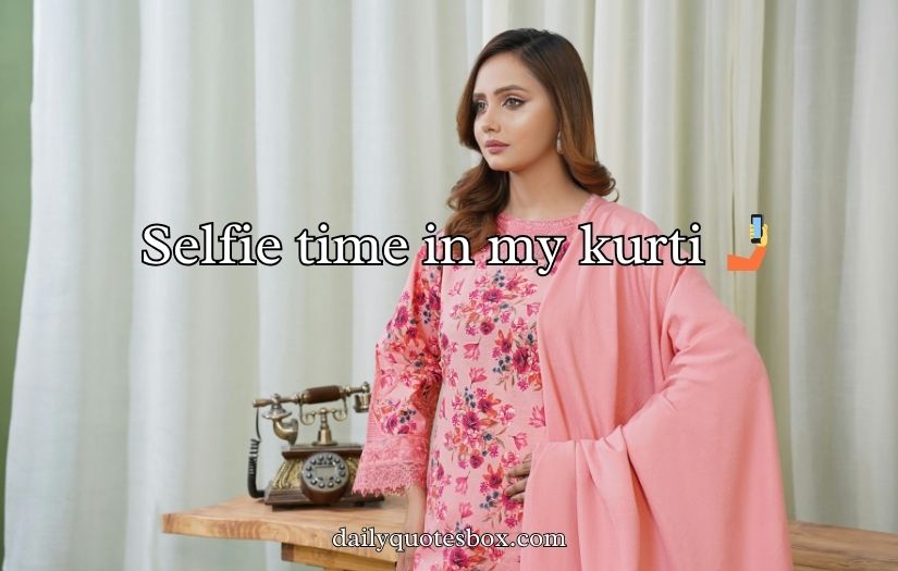 Kurti Captions for Instagram