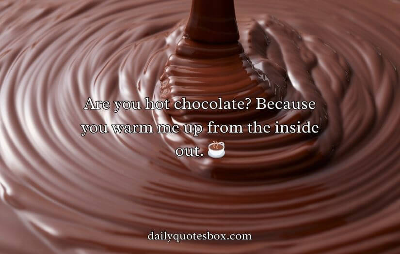 Chocolate Pick Up Lines