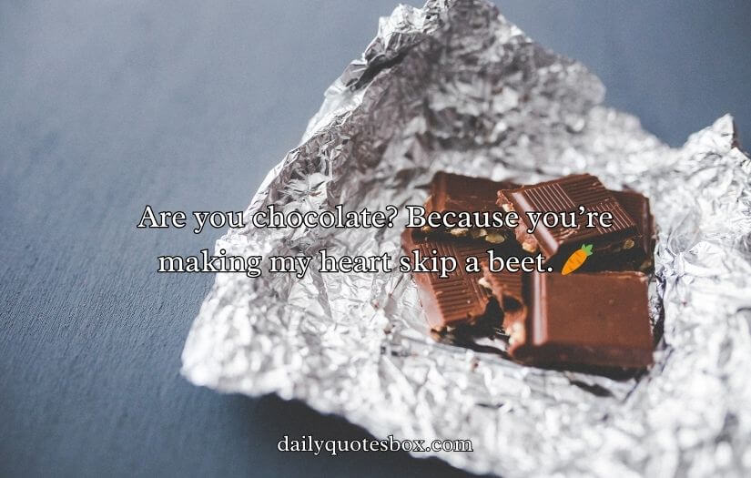 Chocolate Pick Up Lines