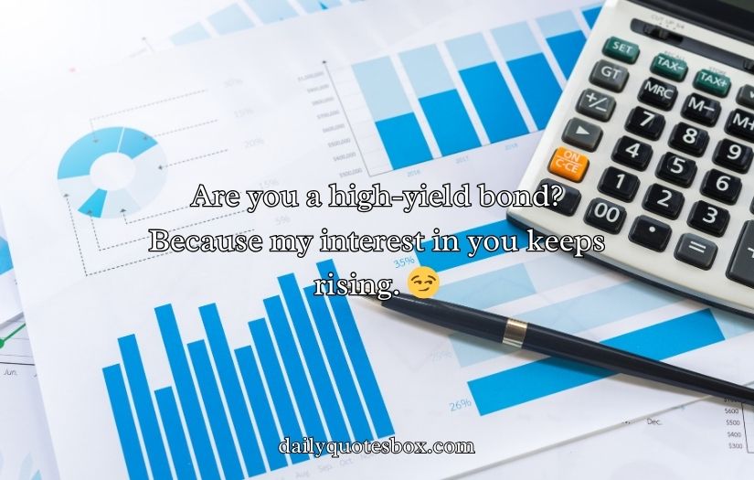 Finance Pick Up Lines