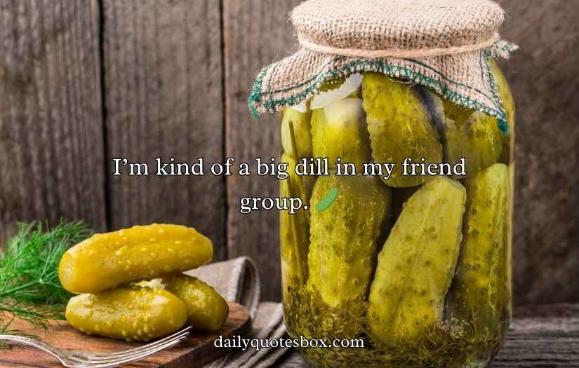 Pickle Puns