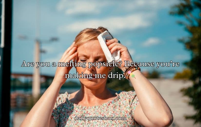 Hot Weather Pick Up Lines