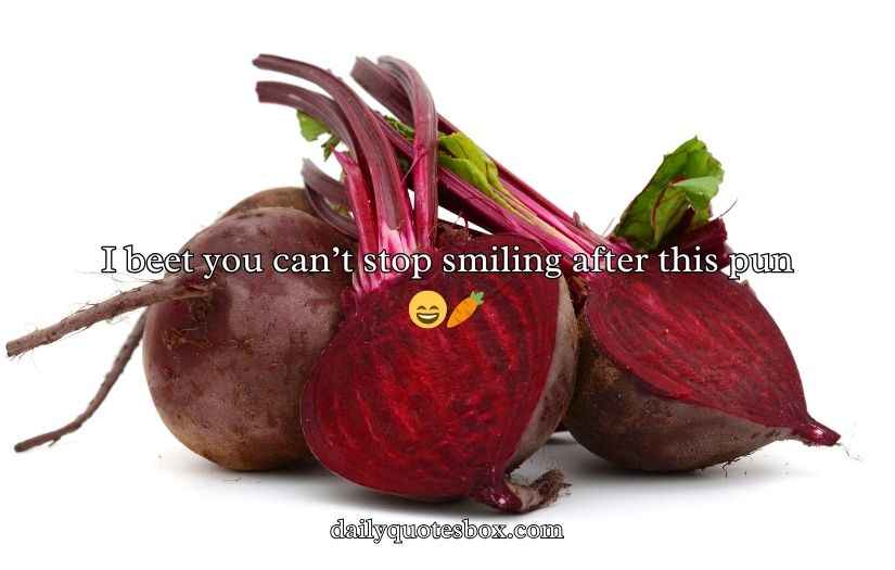 Beetroot Puns