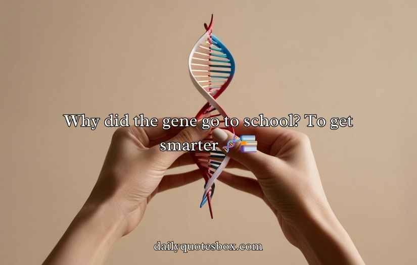 Gene Puns