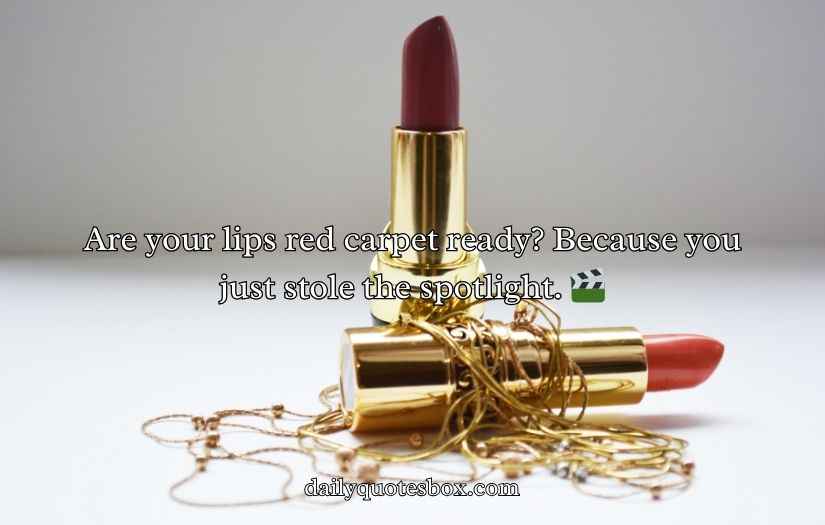 Lipstick Pickup Lines