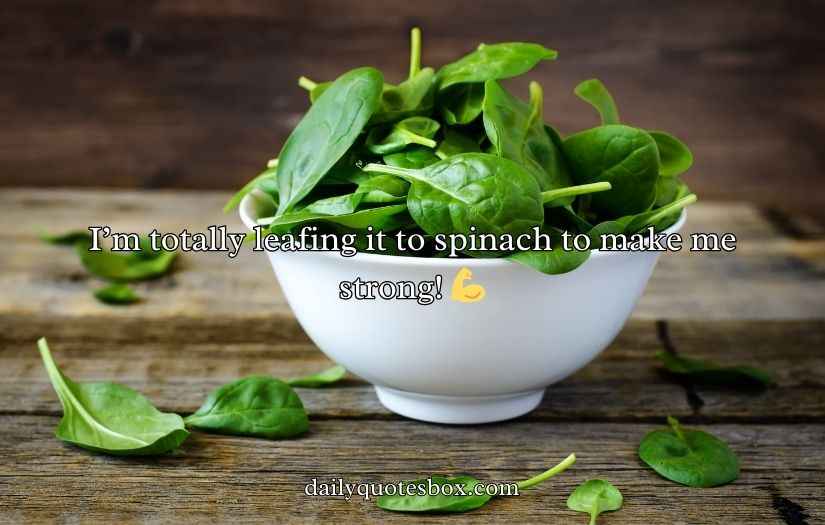 Spinach Puns